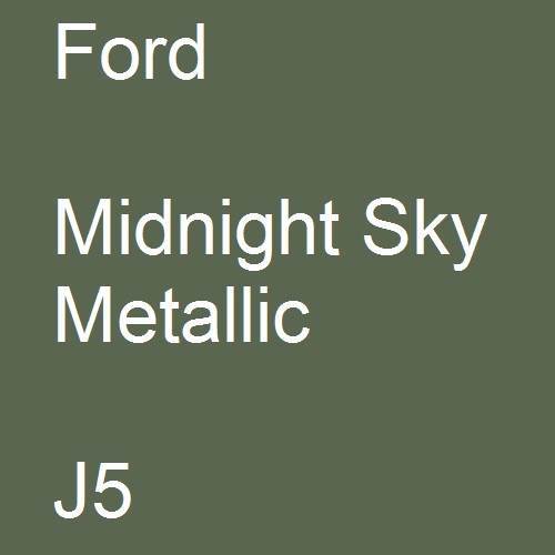 Ford, Midnight Sky Metallic, J5.